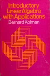 book cover of Introductory Linear Algebra with Applications by Bernard Kolman