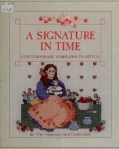 book cover of A Signature in Time: Contemporary Samplers to Stitch by Vanessa-Ann