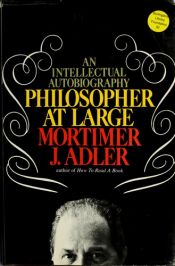 book cover of Philosopher at Large by 莫蒂默·杰尔姆·阿德勒