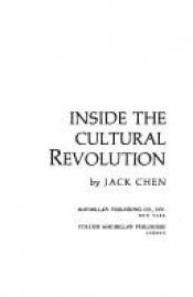 book cover of Inside the Cultural Revolution by Jack Chen