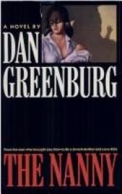 book cover of The NANNY by Dan Greenburg