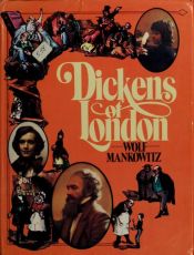 book cover of Dickens of London by Wolf Mankowitz