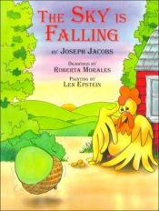 book cover of The Sky Is Falling by Joseph Jacobs