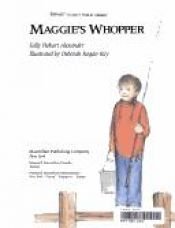 book cover of Maggie's Whopper by Sally Hobart Alexander