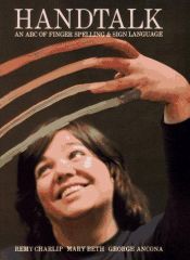 book cover of Handtalk;: An ABC of finger spelling & sign language by Remy Charlip