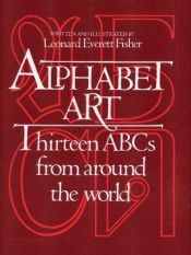 book cover of Alphabet art by Leonard Everett Fisher