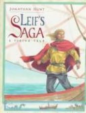 book cover of Leif's Saga: A Viking Tale by Jonathan Hunt