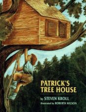 book cover of Patrick's tree house by Steven Kroll