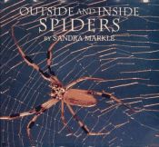 book cover of Outside And Inside Spiders (Outside Inside) by Sandra Markle