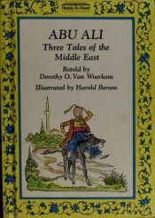 book cover of Abu Ali: Three Tales of the Middle East (Ready-to-read) by Dorothy Van Woerkom