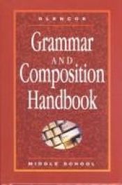 book cover of Glencoe Language Arts Grammar and Composition Handbook-Middle School by McGraw-Hill