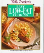 book cover of Betty Crocker's easy low-fat cooking by Betty Crocker