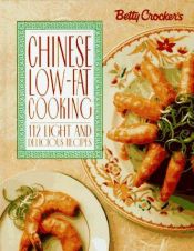 book cover of Betty Crocker's Chinese low-fat cooking by Betty Crocker