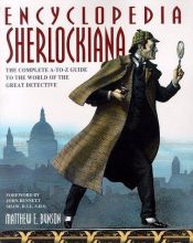 book cover of Encyclopedia Sherlockiana by Matthew Bunson