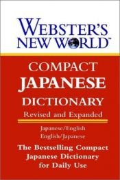 book cover of Webster's New World Japanese Dictionary: Compact Edition by Fujihiko Kaneda