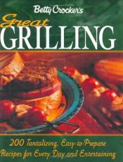 book cover of Betty Crockeras Great Grilling by Betty Crocker