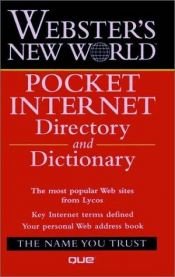 book cover of Pocket Internet Directory and Dictionary (webster's new world) by Bryan Pfaffenberger