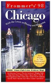 book cover of Frommer's Chicago '98 by Frommer's