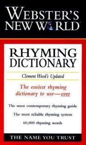 book cover of Complete Rhyming Dictionary and Poet's Companion by Clement Wood