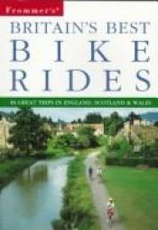 book cover of Britain's Best Bike Rides (The Complete Idiot's Guide) by Frommer's