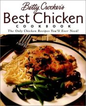 book cover of Betty Crocker's Best Chicken Cookbook by Betty Crocker