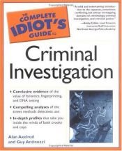 book cover of The Complete Idiot's Guide to Criminal Investigation by Alan Axelrod