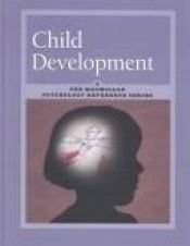 book cover of Child Development (Macmillan Psychology Series) (eBook available from the LMC website) by Neil J. Salkind