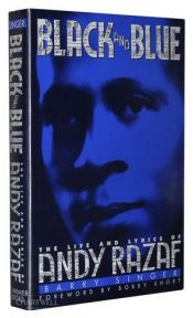 book cover of Black and Blue: The Life and Lyrics of Andy Razaf by Barry Singer