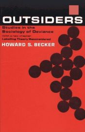 book cover of Outsiders: Studies in Sociology of Deviance by Howard S. Becker