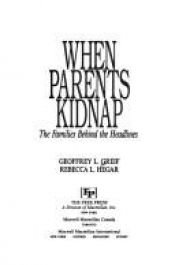 book cover of When Parents Kidnap by Geoffrey L. Greif