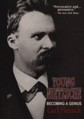book cover of Young Nietzsche: Becoming a Genius by Carl Pletsch