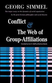 book cover of Conflict & The Web of Group-Affiliations (Free Press) by Georg Simmel