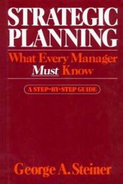 book cover of Strategic Planning by George A. Steiner