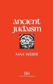 book cover of Ancient Judaism by 막스 베버
