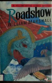 book cover of ROADSHOW. A Yellowthread Street Mystery. by William Leonard Marshall