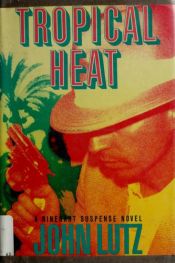 book cover of Tropical heat by John Lutz