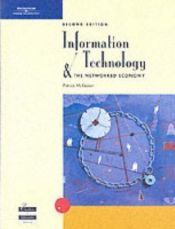 book cover of Information Technology and the Networked Economy by Patrick McKeown