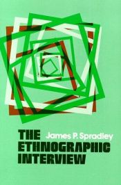 book cover of The ethnographic interview by James Spradley