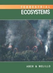 book cover of Terrestrial Ecosystems by John D. Aber