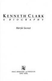 book cover of Kenneth Clark by Meryle Secrest