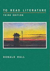 book cover of To Read Literature by Donald Hall