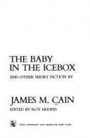 book cover of De baby in de ĳskast by James M. Cain