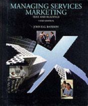 book cover of Managing Services Marketing: Text and Readings (The Dryden Press Series in Marketing) by John E.G. Bateson