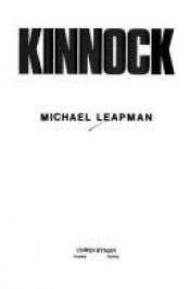 book cover of Kinnock by Michael Leapman