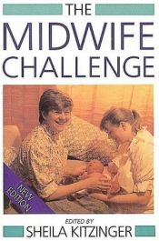 book cover of The Midwife Challenge (Issues in Women's Health series) by Sheila Kitzinger