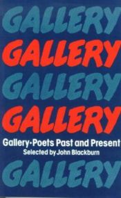 book cover of Gallery Poets Past and Present by John Blackburn