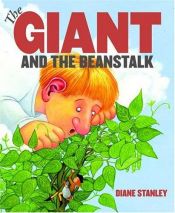 book cover of The Giant and the beanstalk by Diane Stanley
