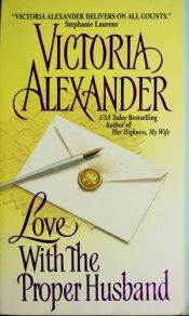 book cover of Love with the proper husband by Victoria Alexander