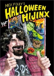 book cover of Mick Foley's Halloween hijinx by Mick Foley