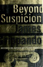 book cover of Beyond Suspicion by James Grippando